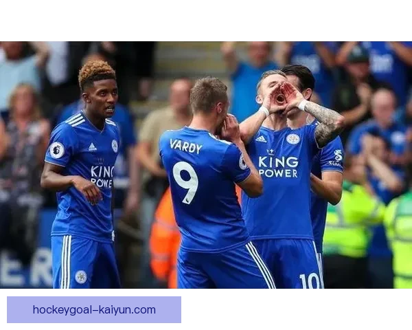 莱斯特城反击特点逐渐显现，状态回暖值得关注