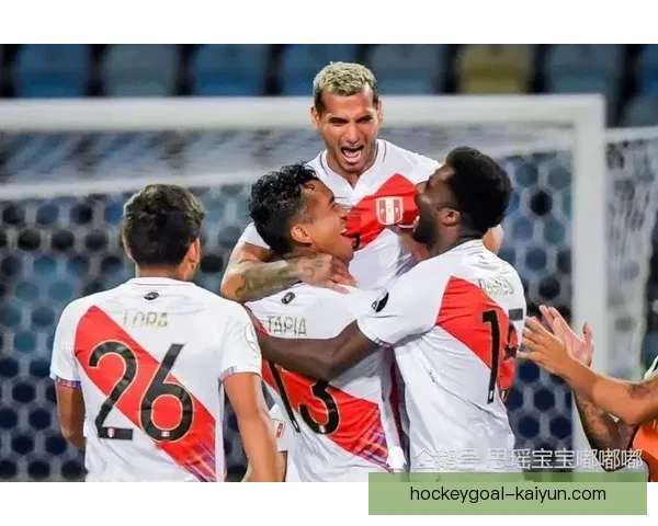秘鲁队战术纪律再加强，近期表现稳健备受关注